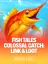 Fish Tales Colossal Catch: Link & Loot